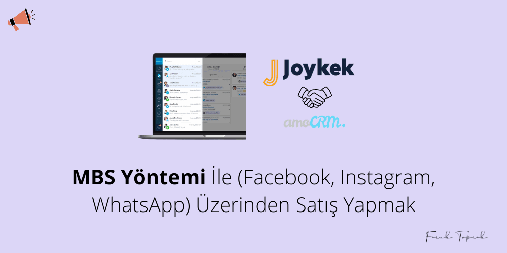 MBS Yöntemi İle (Facebook, Instagram, WhatsApp) Üzerinden Satış Yapmak