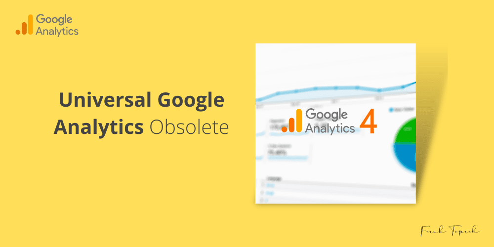 Universal Google Analytics Is Obsolete
